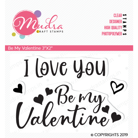 be my valentine design photopolymer stamp for crafts, arts and DIY by Mudra