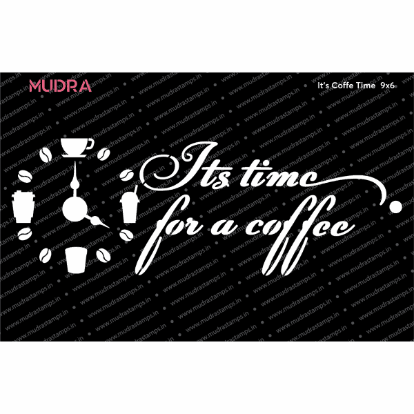 Craft Stencils - Its Coffee Time 9x6 - Mudra
