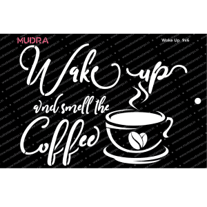 Craft Stencils - Wake Up 9x6 - Mudra